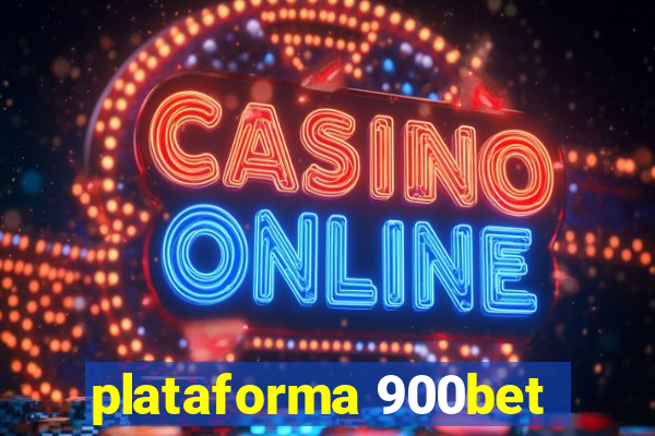 plataforma 900bet